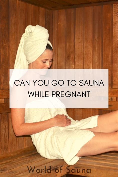 Can You Enter The Sauna While Pregnant Heri Inba Physiotherapy