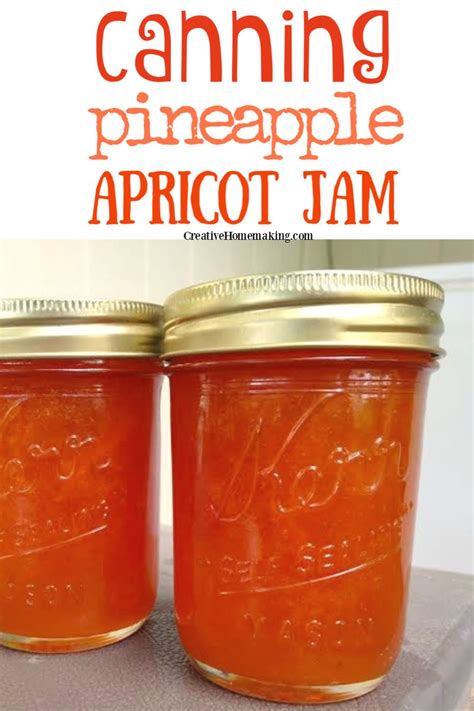 Canning Apricot Pineapple Jam