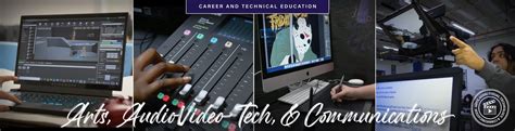 Career Journeys Arts Audio Video Technology Amp Communication The