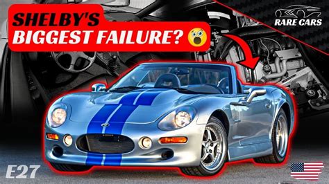 Caroll Shelby S Biggest Failure Or Greatest Hit The 1999 Shelby Series 1