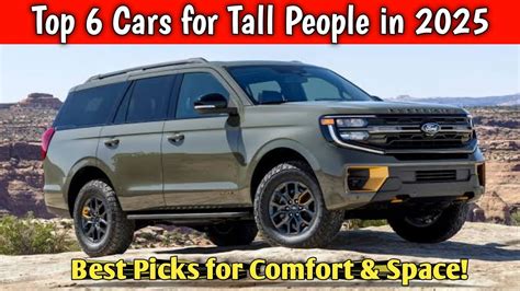 Best Cars for Tall People: Spacious, Comfortable Options for Longer Drivers