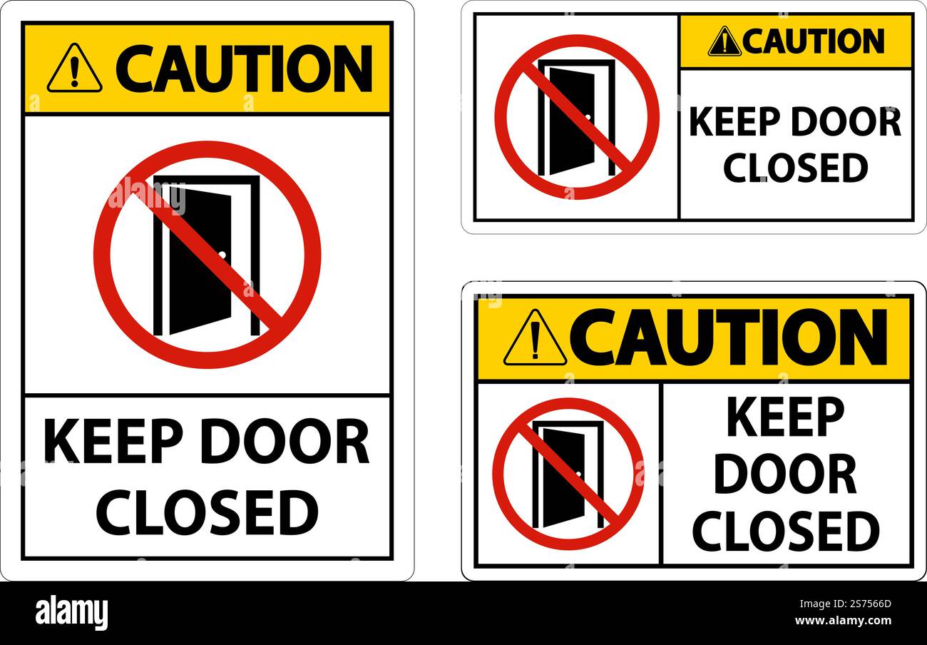 Caution Keep Door Closed Sign On White Background 15292686 Vector Art