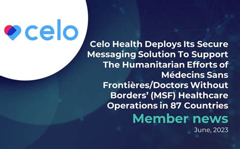 Celo Health Deploys Its Secure Messaging Solution To Support The