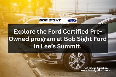 Certified Pre Owned Vehicles At Bob Sight Ford Kansas City Lee S Summit Certified Pre Owned Vehicles At Bob Sight Ford Kansas City Lee S Summit