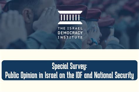 Changing Public Perceptions Of The Idf Special Survey The Israel Democracy Institute