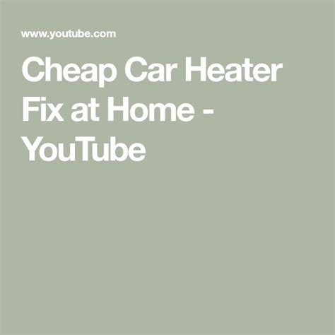 Cheap Car Heater Fix At Home Youtube
