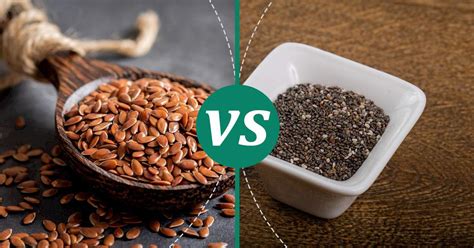 Chia Seeds Vs Flaxseed Nutrition Calories Protein Compared Chia Seeds Vs Flaxseed Nutrition Calories Protein Compared