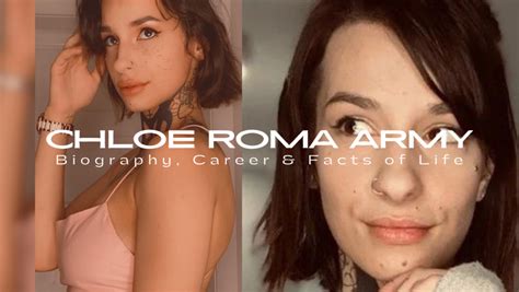 Chloe Roma Army Biography Career Amp Facts Of Life Giejo Magazine