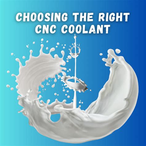 Choosing The Right Cnc Coolant More Than Just A Necessity Choosing The Right Cnc Coolant More Than Just A Necessity
