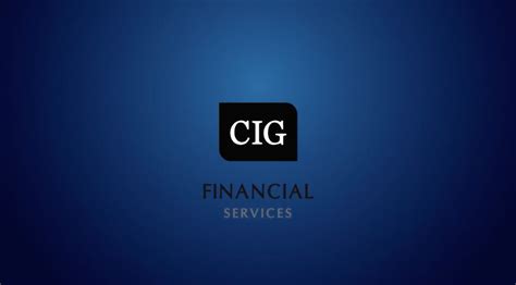 CIG Financial: Your Comprehensive Guide to Managing Your Investments