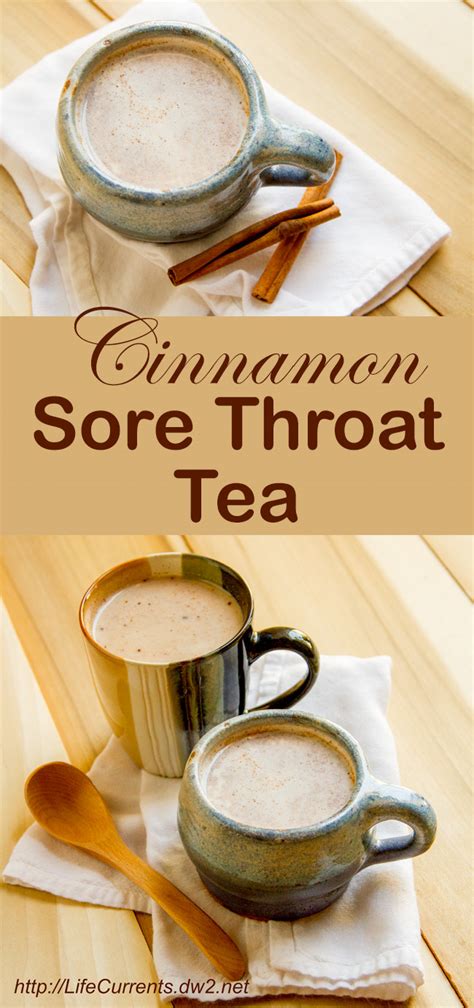 Cinnamon Sore Throat Tea Life Currents