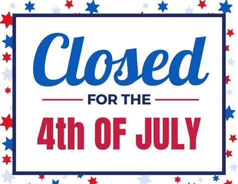 Closed For 4Th Of July