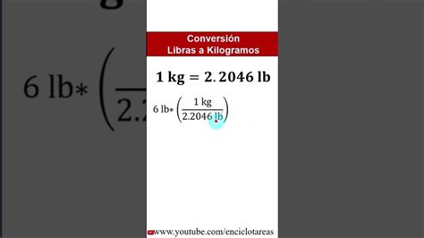 Conversi N De Libras A Kilogramos Lb A Kg Parte 2 Youtube
