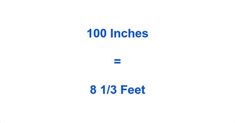 Convert 100 Inches To Feet 100 Inches In Feet How To Measure