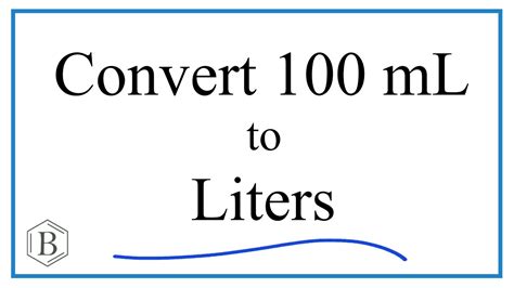 Convert 100Ml To L 100 Milliliters To Liters Youtube