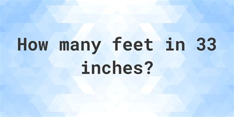 Convert 33 Inches To Feet 33 Inches In Feet How To Measure