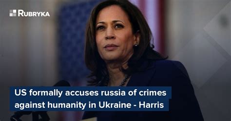 Crimes Against Humanity Harris Accuses Russia Abc News