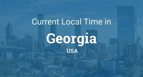 Current Time In Georgia Usa