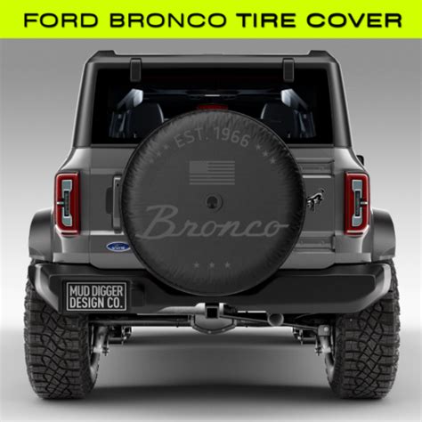 Custom Ford Bronco Spare Tire Cover With Backup Camera Sasquatch Bronco Bronco Tire Cover Bronco Accessories Ford Bronco Gifts Etsy