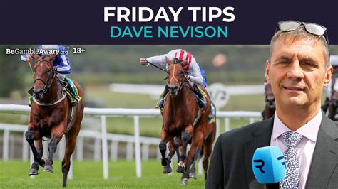 Dave Nevison S Free Horse Racing Tips For Saturday