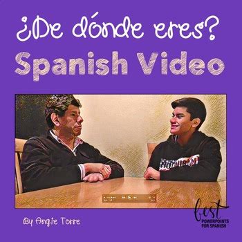 De D Nde Eres Spanish Video By Angie Torre Teachers Pay Teachers De D Nde Eres Spanish Video By Angie Torre Teachers Pay Teachers