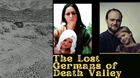 Death Valley Germans Family Lost In Death Valley California