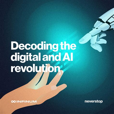 Decoding The Digital And Ai Revolution Infinum Decoding The Digital And Ai Revolution Infinum