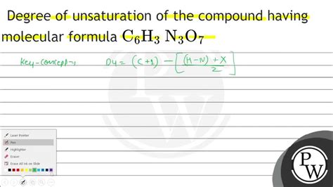 Degree Of Unsaturation Of The Compound Having Molecular Formula Degree Of Unsaturation Of The Compound Having Molecular Formula