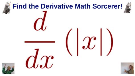 Derivative of Absolute Value Demystified!
