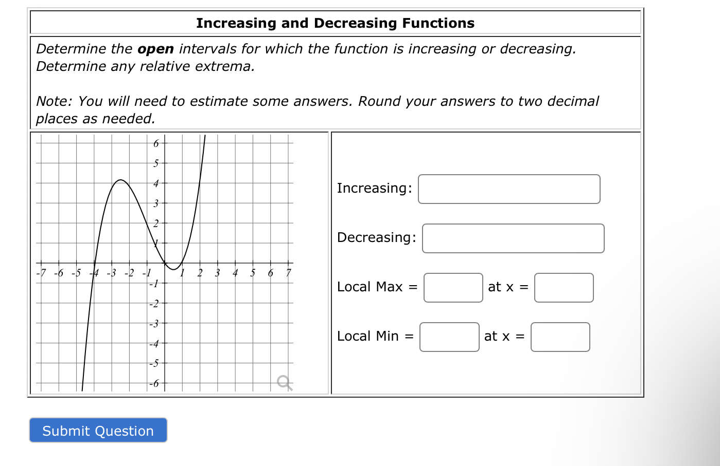 Determine Where The Function Is Increasing And Where It Is Decreasing