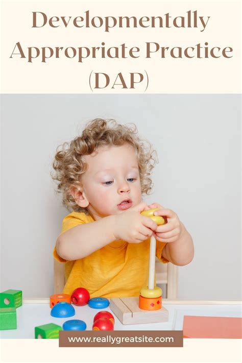 Developmentally Appropriate Practices Matter