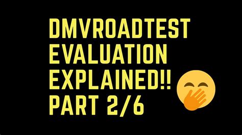 Dmv Road Test Evaluation Explained Part 2 6 Youtube