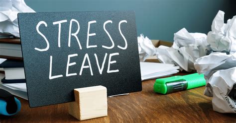 Do I Need A Stress Leave From Work Workplace Mental Health
