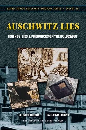 Download Auschwitz Lies Legends Lies And Prejudices On The Holocaust