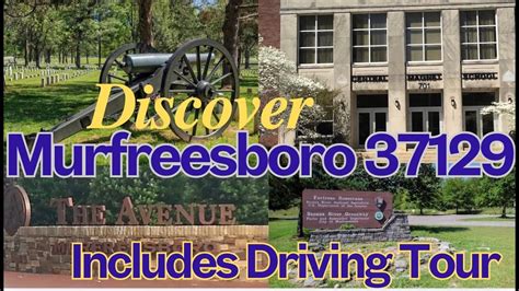 Driving Tour Information For Zip Code 37129 Murfreesboro Tn It S About 40 Minutes From Nashville Youtube