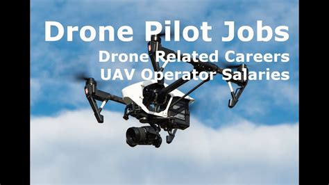 Drone Pilot Jobs Drone Related Careers Uav Operator Salaries Youtube Drone Pilot Jobs Drone Related Careers Uav Operator Salaries Youtube