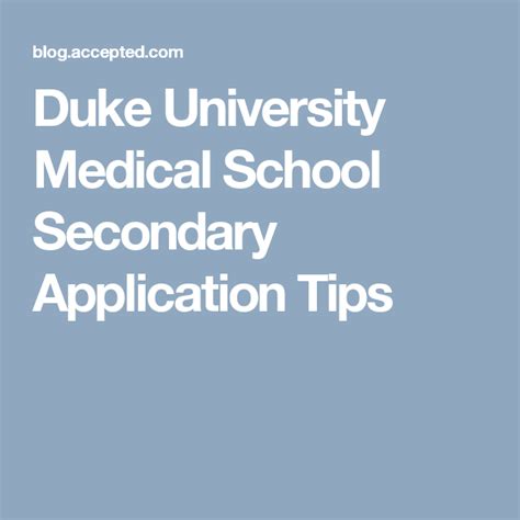 Duke University School Of Medicine Secondary Application Essay Tips