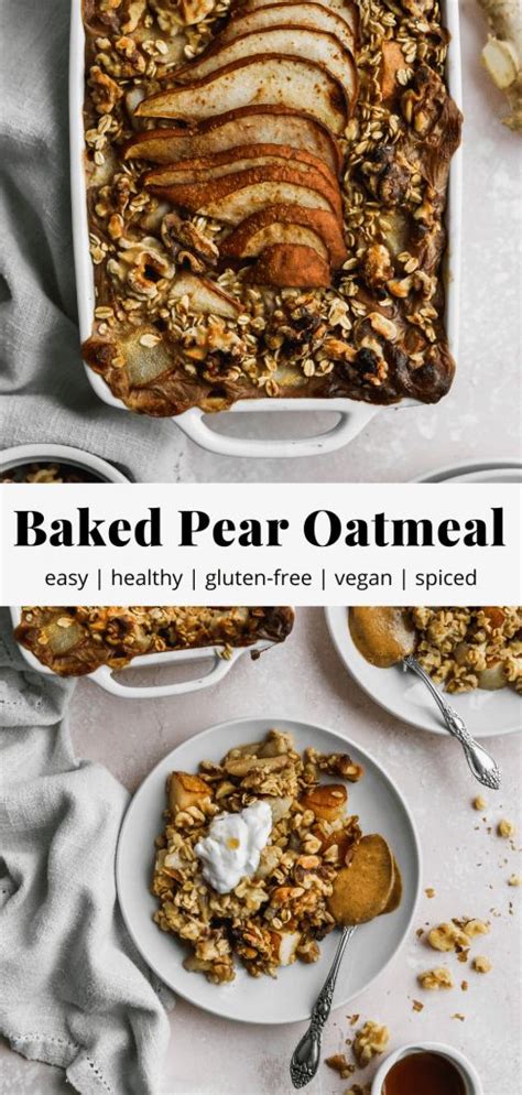 Easy Healthy Baked Pear Oatmeal