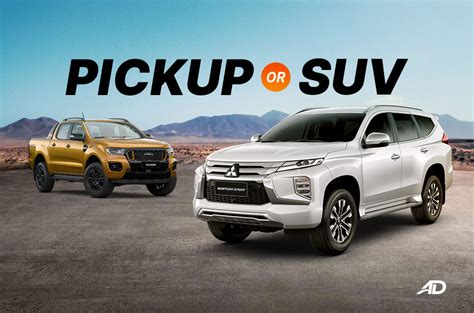 Editor Speaks Should I Get A Pickup Or Suv Autodeal Editor Speaks Should I Get A Pickup Or Suv Autodeal