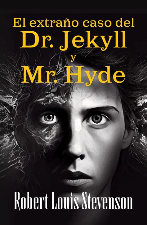 El Extra O Caso Del Dr Jekyll Y Mr Hyde Spanish Edition Kindle