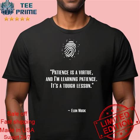 Elon Musk Patience Is A Virtue And I M Learning