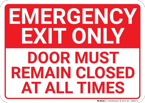 Emergency Exit Only Door Must Remain Closed At All Times
