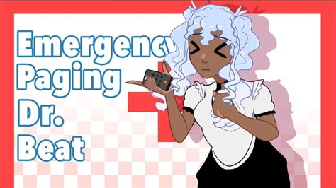 Emergency Paging Dr Beat Meme Youtube