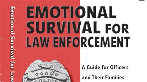 Emotional Survival For Law Enforcement