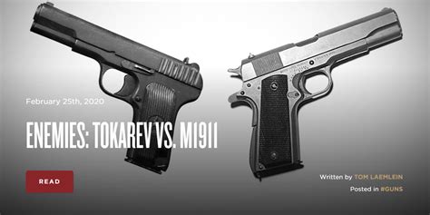Enemies Tokarev Vs M1911 The Armory Life