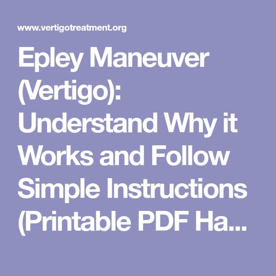 Epley Maneuver Vertigo Understand Why It Works And Follow Simple