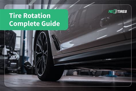 Everything You Need To Know About Tire Rotation Neotires