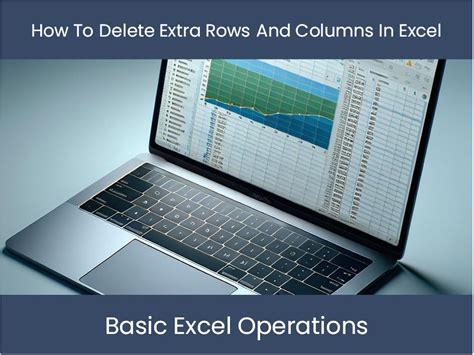 Excel Tutorial How To Delete Extra Rows And Columns In Excel Excel Excel Tutorial How To Delete Extra Rows And Columns In Excel Excel