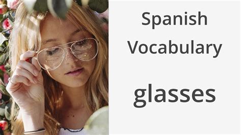Gafas in Spanish