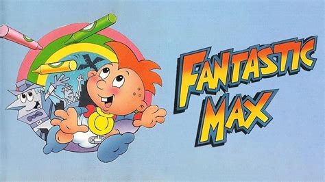 Fantastic Max: The Ultimate Guide to Exploring the Legendary Show